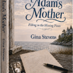 Adam's Mother, book by gina stevens