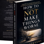 graphic of the book by gina stevens, how to not make things worse