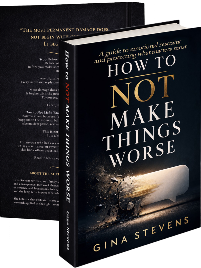 graphic of the book by gina stevens, how to not make things worse